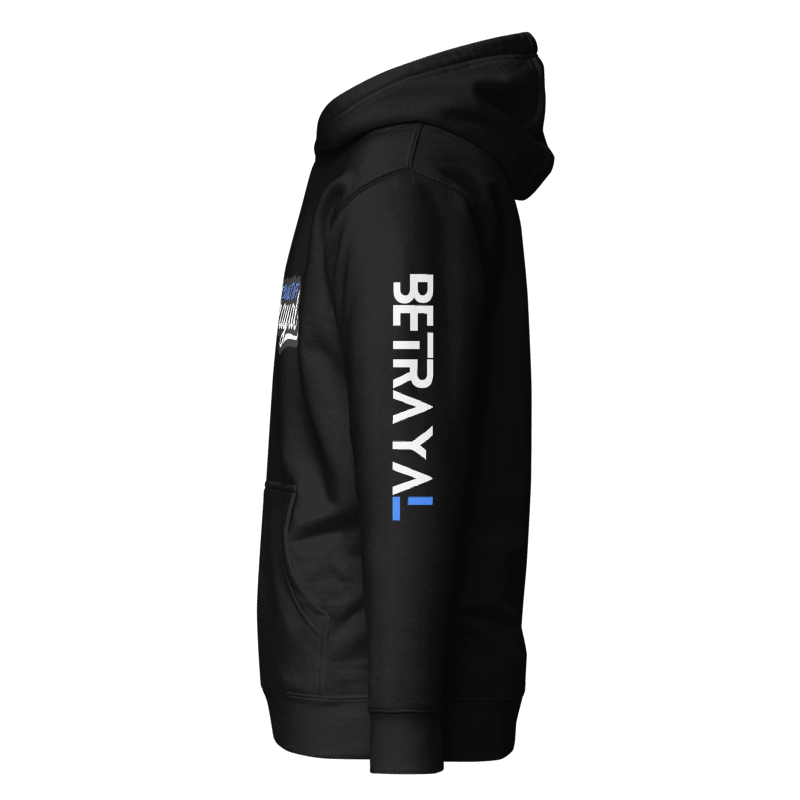 Built Off Betrayal Hoodie MARK I