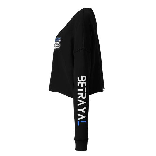 Built Off Betrayal Crop Sweatshirt